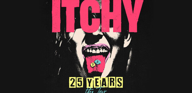 Ein auffälliges Plakat für die Band ITCHY. Es feiert 25 Jahre und kündigt eine Tour an. | © Rockhouse Salzburg
