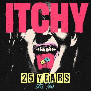 Une affiche accrocheuse pour le groupe ITCHY. Elle célèbre 25 ans et annonce une tournée. | © Rockhouse Salzburg