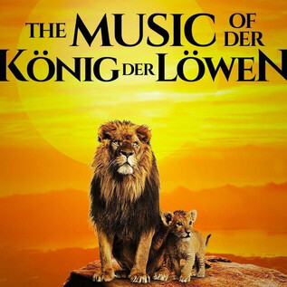 Die Musik von Der König der Löwen | © Lancelot Productions