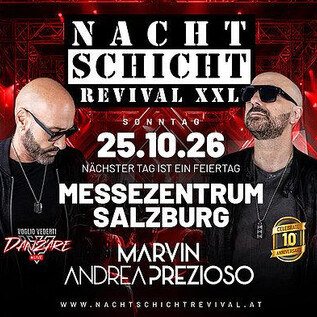 Plakát pro akci "Noc Šichta Revival XXL" s umělci Marvinem a Andreou Prezioso. Akce se koná 25. října 2026 v kongresovém centru Salcburk. | © Mad Event GmbH