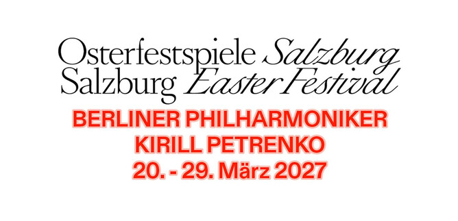 Osterfestspiele Salzburg | © Osterfestspiele Salzburg